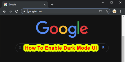 How To Enable Dark Mode UI On Chrome Browser At Windows 10 5