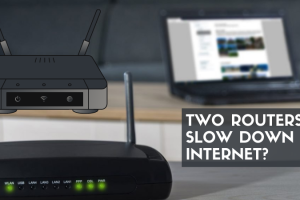 Does Having Two Routers Slow Down the Internet? 7