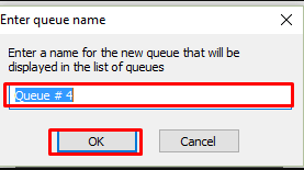 Give a name to the new queue, and press “OK.”