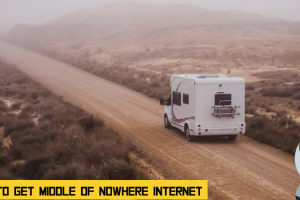 How To Get Middle of Nowhere Internet? 7