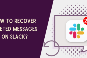 How to Recover Deleted Messages on Slack? 10