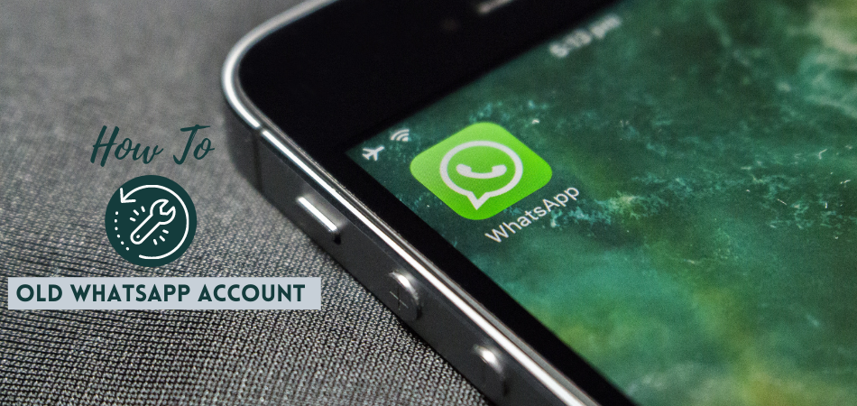 How To Recover Old Whatsapp Account Without Verification Code