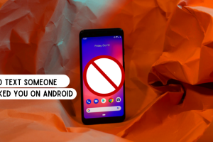 How to Text Someone Who Blocked You on Android 8
