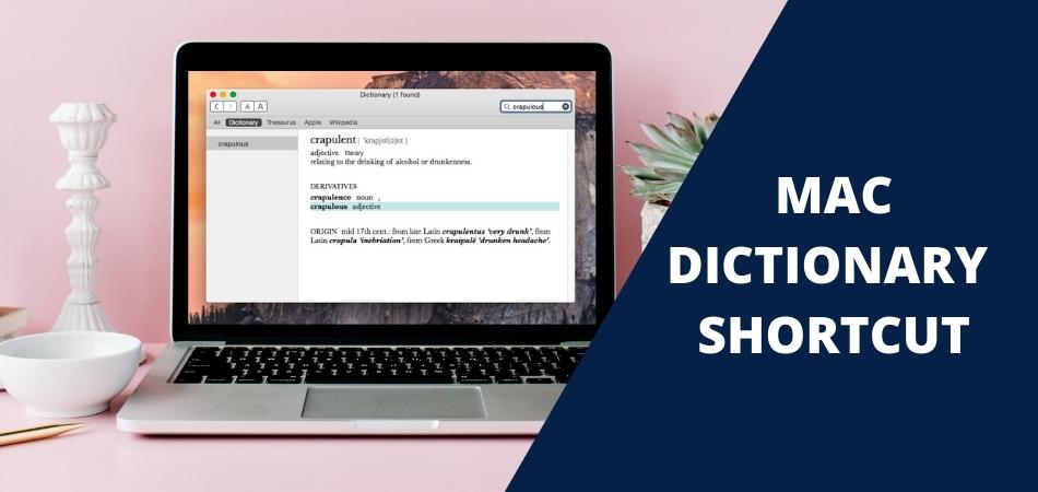 Mac Dictionary Shortcut Everything You Need to Know