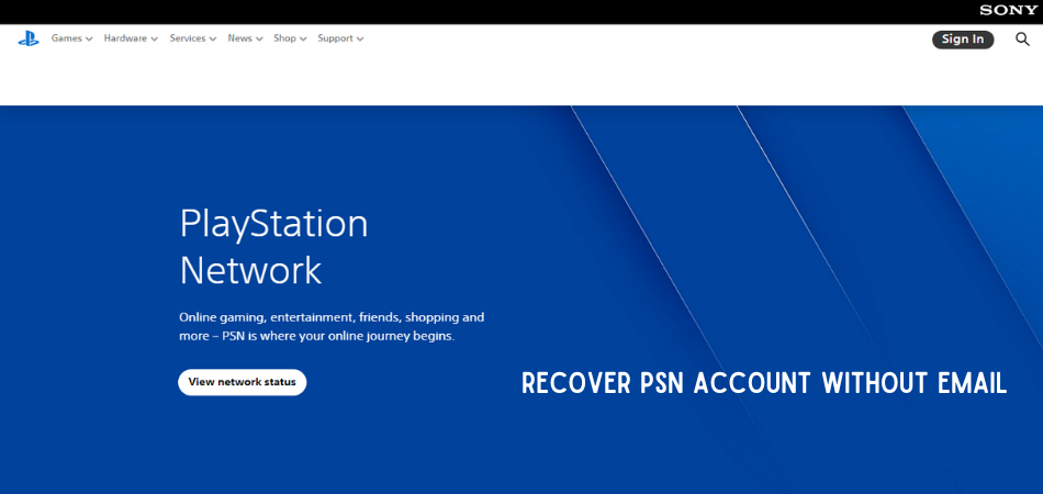 How To Recover PSN Account Without Email – Step By Step 1