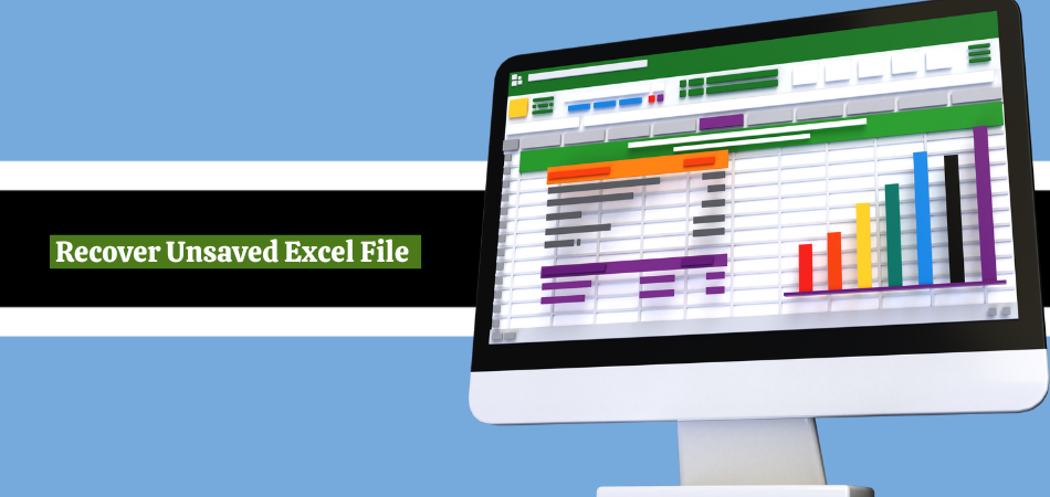 How To Recover Unsaved Excel File [Windows PC And MacBook] 1