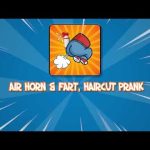 Air Horn & Fart, Haircut Prank For PC Windows