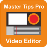 Master Tips Pro for Video edit For PC Windows